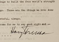 Harry S. Truman, Farewell Address, 1953. (Gilder Lehrman Collection) Harry S. Truman, Farewell Address, 1953. (Gilder Lehrman Collection)
