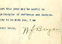 William Jennings Bryan to I. J. Dunn, January 4, 1895 (Gilder Lehrman Collection) William Jennings Bryan to I. J. Dunn, January 4, 1895 (GLC07189)