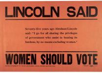 Lincoln Said Women Should Vote, ca. 1910. (Gilder Lehrman Collection) Lincoln Said Women Should Vote, ca. 1910 (Gilder Lehrman Collection)