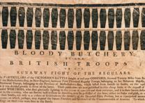 "Bloody Butchery by the British Troops,” broadside by Ezekiel Russell, 1775. (Gilder Lehrman Collection) "Bloody Butchery by the British Troops,” broadside by Ezekiel Russell, 1775. (Th