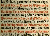 Summary of a debate on the subjugation of the Indians between Bartolomeo de Las Casas and Juan Gines Sepulveda in 1550. (Gilder Lehrman Collection)