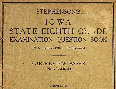 1925 Iowa Eighth Grade Exam Workbook