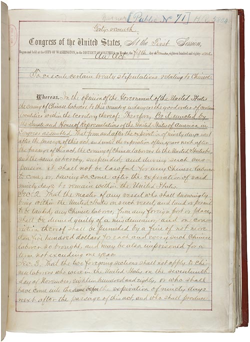 An act to execute certain treaty stipulations relating to the Chinese, May 6, 1882; Enrolled Acts and Resolutions of Congress, 1789-1996; General Records of the United States Government; Record Group 11; National Archives