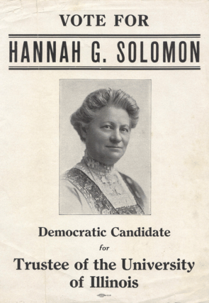 1904 Campaign Flyer for Hannah G. Solomon of Illinois. (Courtesy of Wendy Chmielewski and Jill Norgren)