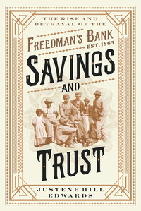 Book Cover: Freedman's Bank Savings and Trust by Justene Hill Edwards