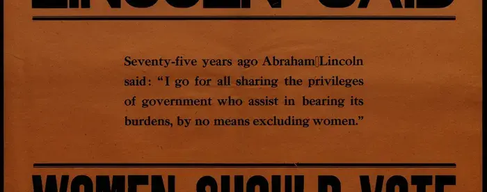 Poster featuring a quote from Abraham Lincoln in support of woman suffrage